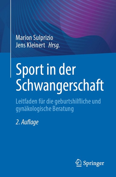 Marion Sulprizio, Jens Kleinert - Sport in der Schwangerschaft, Häftad
