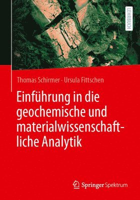 bokomslag Einführung in die geochemische und materialwissenschaftliche Analytik