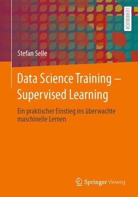 bokomslag Data Science Training - Supervised Learning