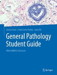 bokomslag General Pathology Student Guide