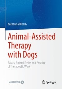 bokomslag Animal-Assisted Therapy with Dogs