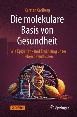 Die molekulare Basis von Gesundheit 1