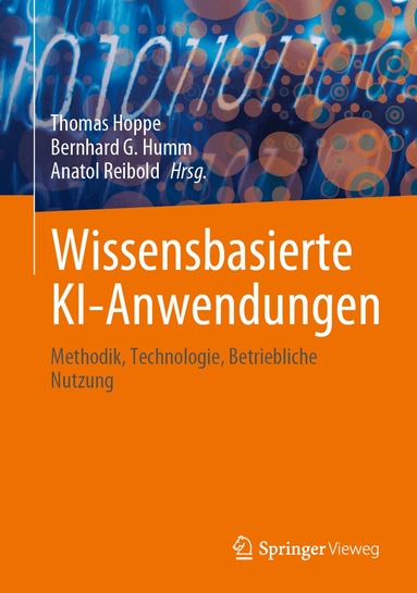 Thomas Hoppe, Bernhard Humm, Anatol Reibold - Wissensbasierte KI-Anwendungen, Inbunden