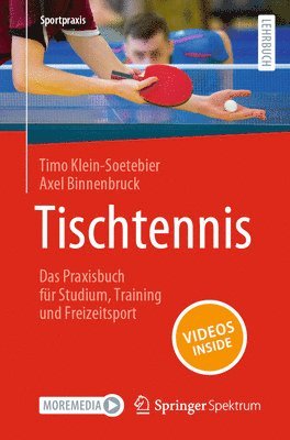 Tischtennis  Das Praxisbuch fr Studium, Training und Freizeitsport 1