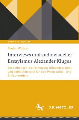 Interviews und audiovisueller Essayismus Alexander Kluges 1