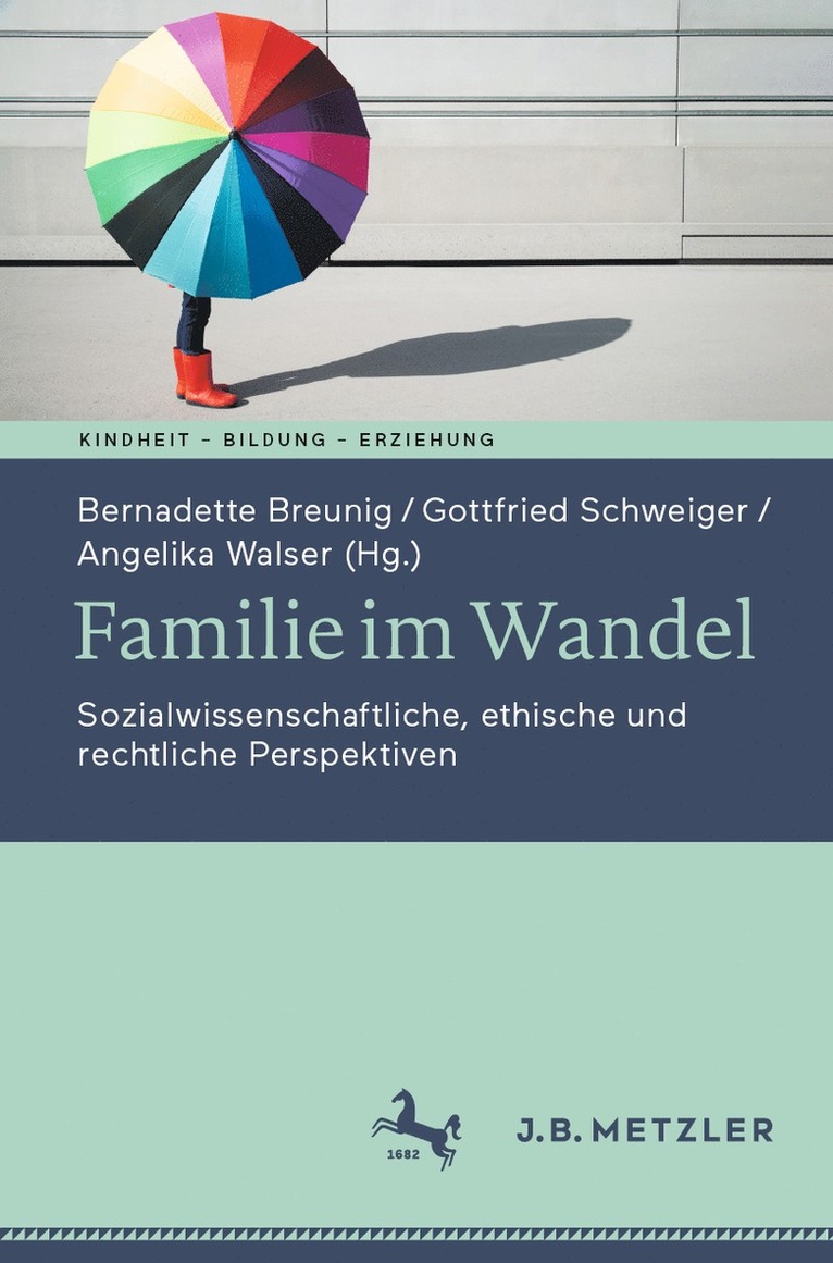 Bernadette Breunig, Gottfried Schweiger, Angelika Walser - Familie im Wandel, Häftad