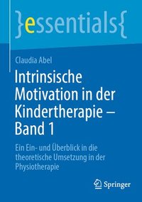 bokomslag Intrinsische Motivation in der Kindertherapie - Band 1