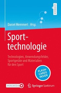 bokomslag Sporttechnologie: Technologien, Anwendungsfelder, Sportgeräte und Materialien für den Sport