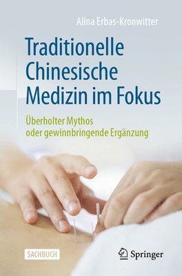 bokomslag Traditionelle Chinesische Medizin im Fokus