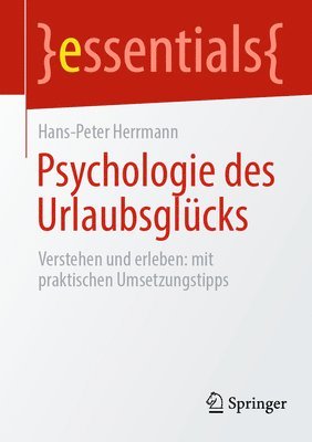 bokomslag Psychologie des Urlaubsglcks