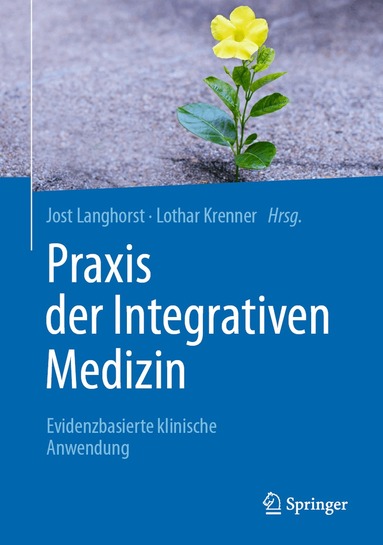 Jost Langhorst, Lothar Krenner - Praxis der Integrativen Medizin, Inbunden