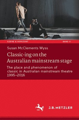 bokomslag Classic-ing on the Australian mainstream stage