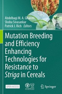 bokomslag Mutation Breeding and Efficiency Enhancing Technologies for Resistance to Striga in Cereals