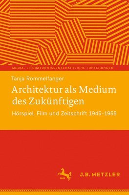 bokomslag Architektur als Medium des Zuknftigen