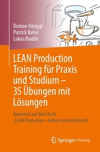 bokomslag LEAN Production Training fr Praxis und Studium  35 bungen mit Lsungen