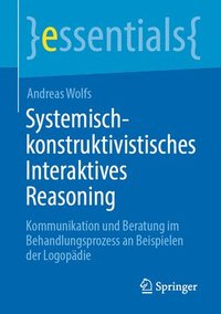 bokomslag Systemisch-konstruktivistisches Interaktives Reasoning