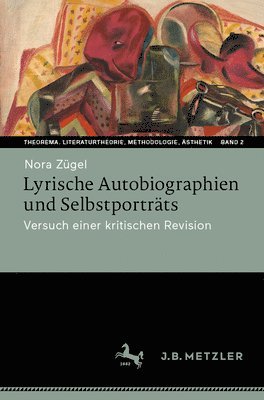 bokomslag Lyrische Autobiographien und Selbstportrts