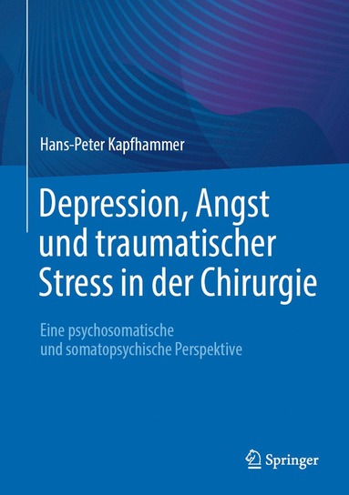 bokomslag Depression, Angst und traumatischer Stress in der Chirurgie