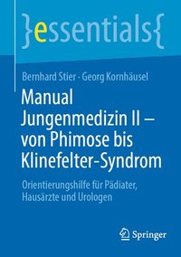 bokomslag Manual Jungenmedizin II - von Phimose bis Klinefelter-Syndrom
