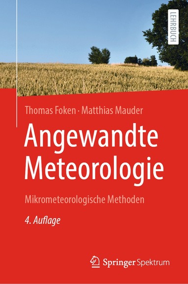 Thomas Foken, Matthias Mauder - Angewandte Meteorologie, Inbunden