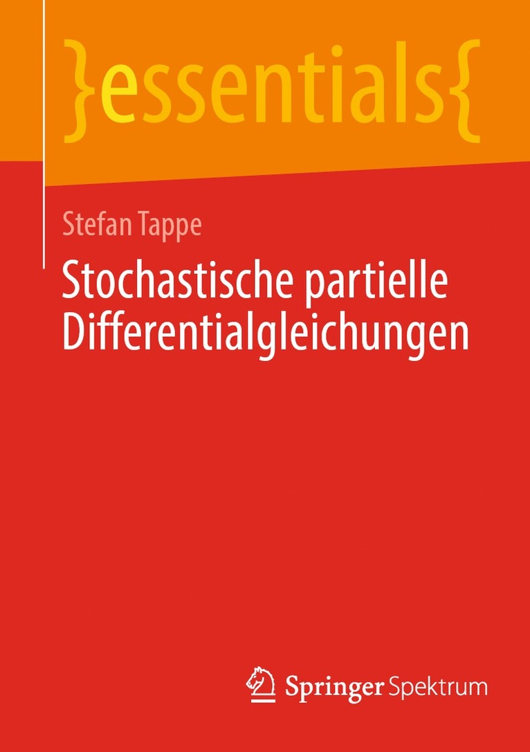 Stefan Tappe - Stochastische partielle Differentialgleichungen, Häftad