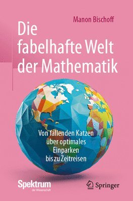 Manon Bischoff - Die fabelhafte Welt der Mathematik, Häftad