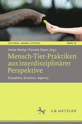 Mensch-Tier-Praktiken aus interdisziplinärer Perspektive
