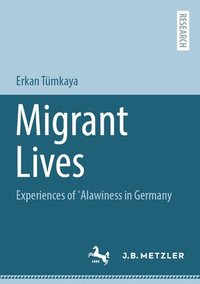 bokomslag Migrant Lives