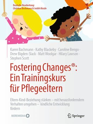 bokomslag Fostering Changes¿: Ein Trainingskurs für Pflegeeltern