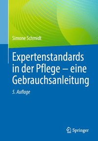 bokomslag Expertenstandards in der Pflege - eine Gebrauchsanleitung
