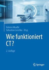 bokomslag Wie funktioniert CT?