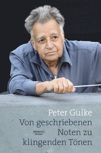 bokomslag Von geschriebenen Noten zu klingenden Tönen