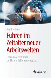 bokomslag Führen im Zeitalter neuer Arbeitswelten