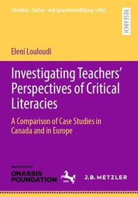bokomslag Investigating Teachers' Perspectives of Critical Literacies