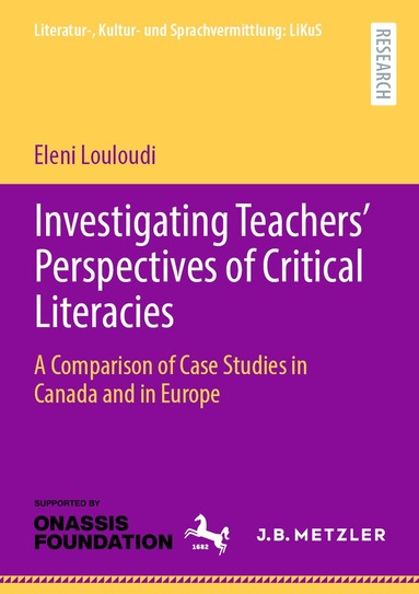Eleni Louloudi - Investigating Teachers’ Perspectives of Critical Literacies, Häftad