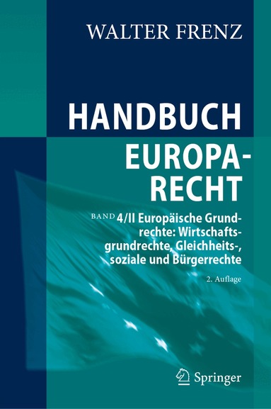 Walter Frenz - Handbuch Europarecht, Inbunden