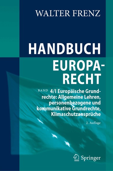 Walter Frenz - Handbuch Europarecht, Inbunden