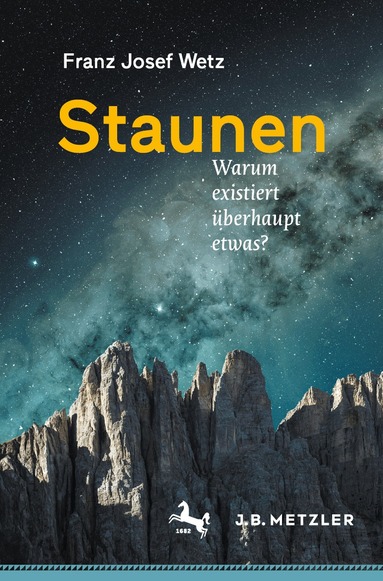 Franz Josef Wetz - Staunen, Häftad