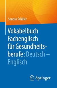 bokomslag Vokabelbuch Fachenglisch fr Gesundheitsberufe: Deutsch - Englisch