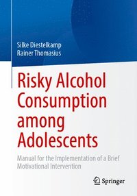 bokomslag Risky Alcohol Consumption among Adolescents