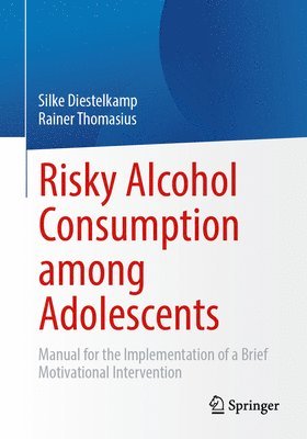 bokomslag Risky Alcohol Consumption among Adolescents