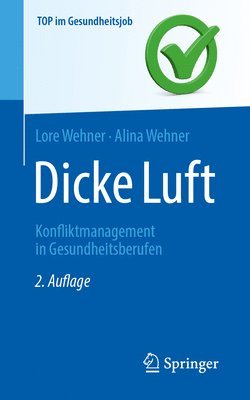 bokomslag Dicke Luft - Konfliktmanagement in Gesundheitsberufen