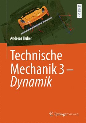 Technische Mechanik 3 - Dynamik 1