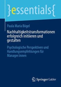 bokomslag Nachhaltigkeitstransformationen erfolgreich initiieren und gestalten