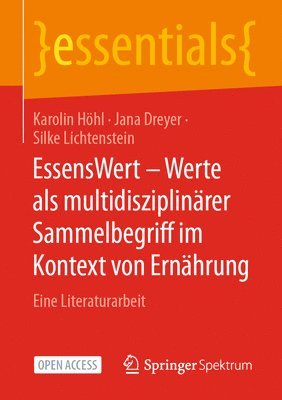 EssensWert - Werte als multidisziplinrer Sammelbegriff im Kontext von Ernhrung 1