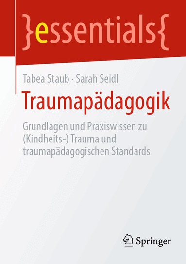 Tabea Staub, Sarah Seidl - Traumapädagogik, Häftad