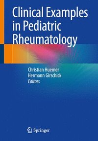 bokomslag Clinical Examples in Pediatric Rheumatology