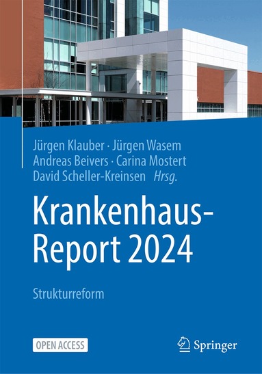 Jürgen Klauber, Jürgen Wasem, Andreas Beivers, Carina Mostert, David Scheller-Kreinsen - Krankenhaus-Report 2024, Häftad