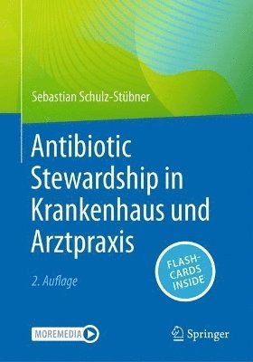 bokomslag Antibiotic Stewardship in Krankenhaus Und Arztpraxis