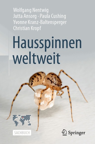 Wolfgang Nentwig, Jutta Ansorg, Paula Cushing, Yvonne Kranz-Baltensperger, Christian Kropf - Hausspinnen weltweit, Häftad